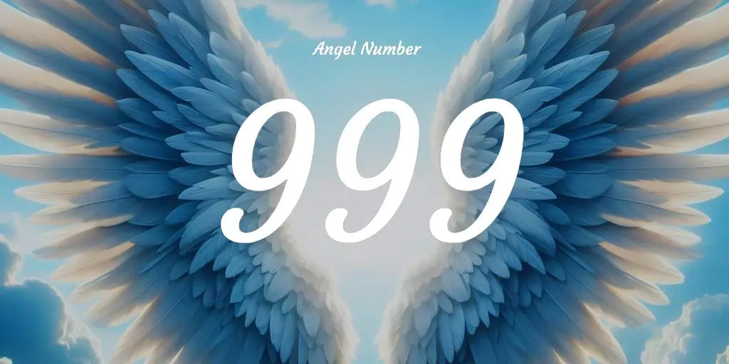 Discover the Spiritual Meaning of Angel Number 999 for Your Growth