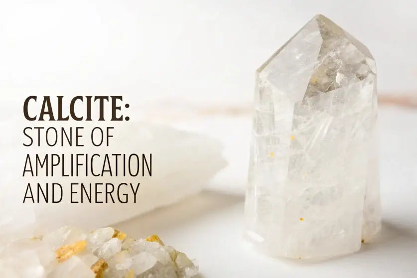 Exploring Calcite Healing Properties and Chakra Connection for Emotional Balance